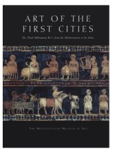 book Art of the First Cities.  The Third Millennium B.C. from the Mediterranean to the Indus