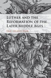 book Luther and the Reformation of the Later Middle Ages