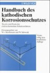 book Handbuch des Kathodischen Korrosionsschutzes: Theorie und Praxis der elektrochemischen Schutzverfahren