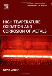 book High Temperature Oxidation and Corrosion of Metals, Volume 1