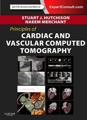 book Principles of Cardiac and Vascular Computed Tomography