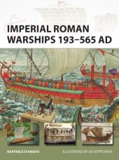 book Imperial Roman Warships 193–565 AD