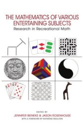 book The Mathematics of Various Entertaining Subjects.  Research in Recreational Math