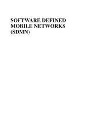 book Software Defined Mobile Networks (SDMN).  Beyond LTE Network Architecture