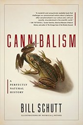 book Cannibalism: A Perfectly Natural History