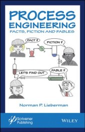 book Process Engineering.  Facts, Fiction and Fables