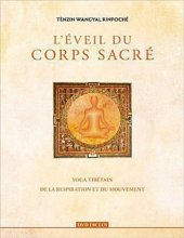 book L’éveil du corps sacré : Yoga tibétain de la respiration et du mouvement