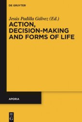 book Action, decision-making, and forms of life