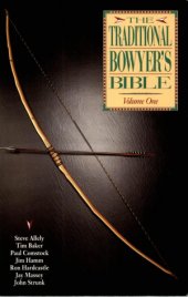 book Traditional Bowyer's Bible.