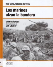 book Los marines alzan la bandera en el monte Suribachi. Iwo Jima febrero de 1945