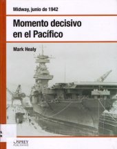 book Momento decisivo en el Pacífico. Midway junio de 1942