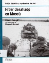 book Hitler desafiado en Moscú. Unión Soviética, septiembre de 1941