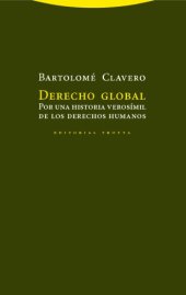 book Derecho global : por una historia verosímil de los derechos humanos