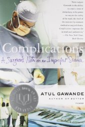 book Complications: A Surgeon’s Notes on an Imperfect Science