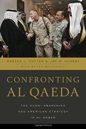 book Confronting al Qaeda: The Sunni Awakening and American Strategy in al Anbar