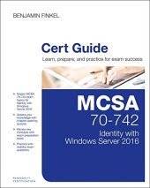 book MCSA 70-742 Cert Guide: Identity with Windows Server 2016