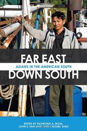 book Far East, Down South: Asians in the American South