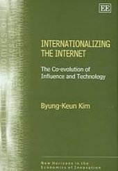 book Internationalizing the Internet : the co-evolution of influence and technology