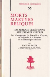 book Morts, martyrs, reliques en Afrique chrétienne aux premiers siècles