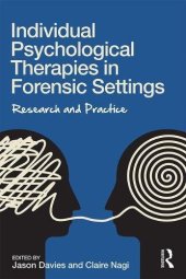 book Individual Psychological Therapies in Forensic Settings: Research and Practice