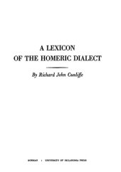 book A Lexicon of the Homeric Dialect