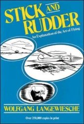 book Stick and Rudder: An Explanation of the Art of Flying