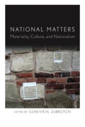 book National Matters: Materiality, Culture and Nationalism