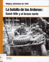 book La batalla de las Ardenas I: Saint Vith y el brazo norte