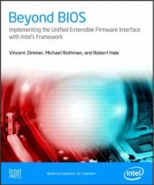 book Beyond Bios: Implementing the Unified Extensible Firmware Interface with Intel’s Framework