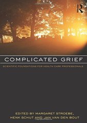 book Complicated Grief: Scientific Foundations for Health Care Professionals