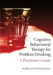 book Cognitive Behavioural Therapy for Problem Drinking: A Practitioner’s Guide