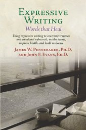 book Expressive Writing: Words that Heal