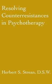 book Resolving Counterresistances In Psychotherapy