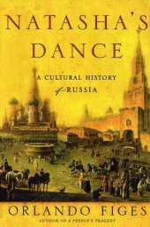 book Natasha’s Dance: A Cultural History of Russia