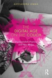 book The Digital Age on the Couch: Psychoanalytic Practice and New Media