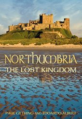 book Northumbria: The Lost Kingdom