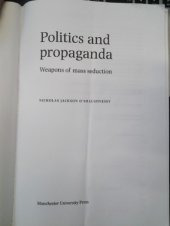 book Politics and Propaganda: Weapons of Mass Seduction