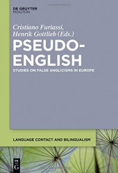 book Pseudo-English : studies on false Anglicisms in Europe