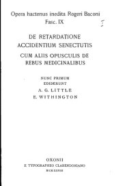 book De retardatione accidentium senectutis cum aliis opusculis de rebus medicinalibus