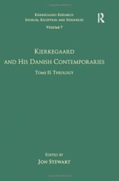 book Kierkegaard and His Danish Contemporaries, Tome II: Theology