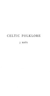 book Celtic folklore : Welsh and Manx