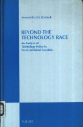 book Beyond the technology race: an analysis of technology policy in seven industrial countries