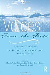 book Voices from the Field: Defining Moments in Counselor and Therapist Development