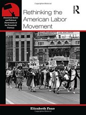 book Rethinking the American Labor Movement