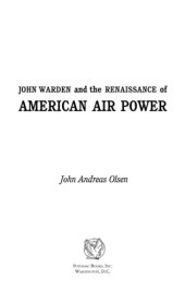 book John Warden and the Renaissance of American Air Power.