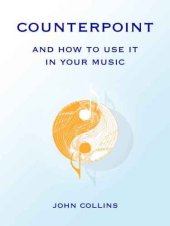 book Counterpoint and How to Use it in Your Music