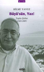 book Büyüsün Yaz, Bütün Şiirleri 1969-2005