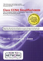 book Cisco CCNA Simplified: Your Complete Guide to Passing the Cisco CCNA Routing and Switching Exam