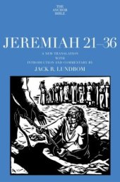 book Jeremiah 21-36. A New Translation with Introduction and Commentary