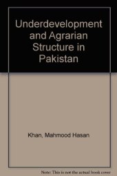 book Underdevelopment and Agrarian Structure in Pakistan